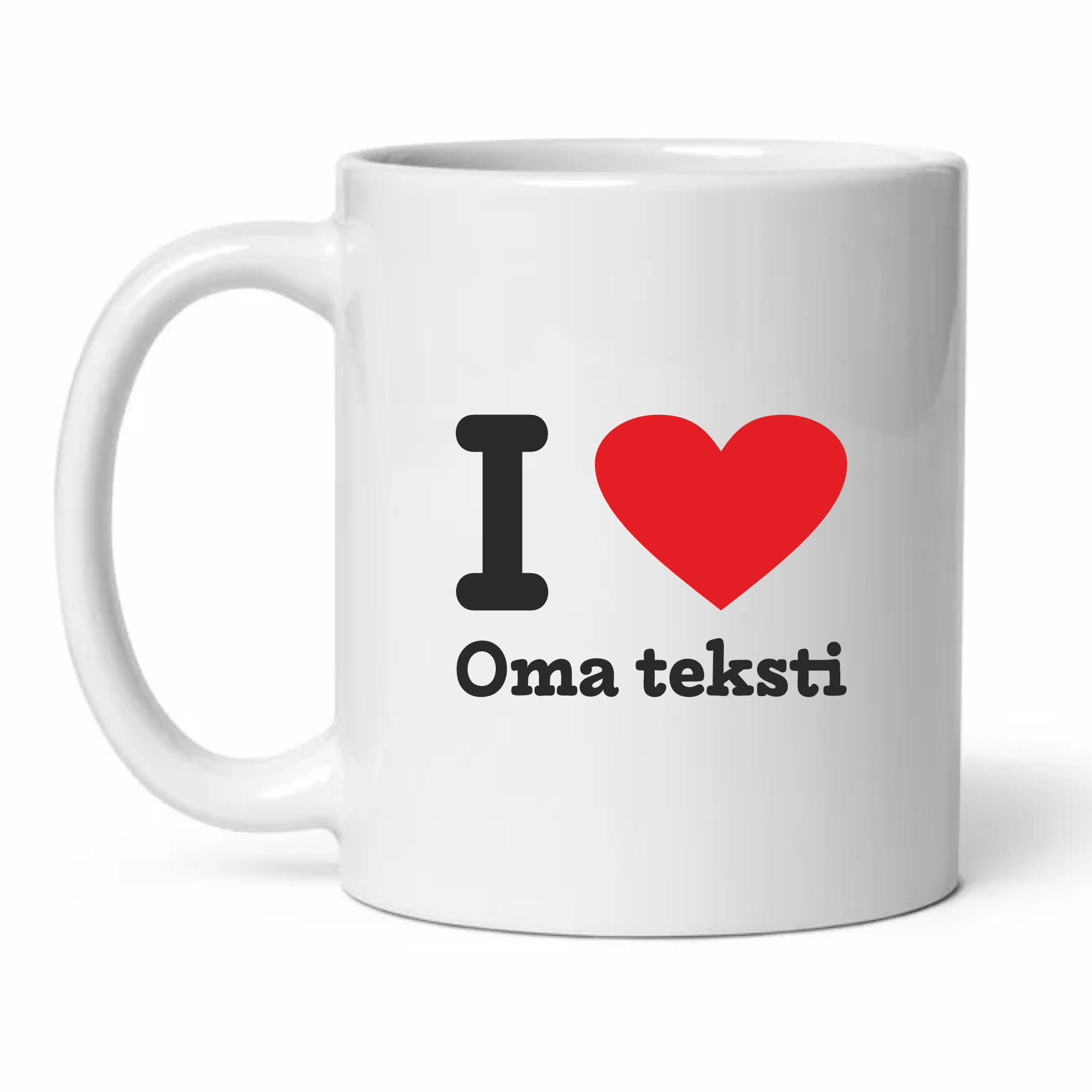 I Love [oma teksti] - kahvikuppi 330ml