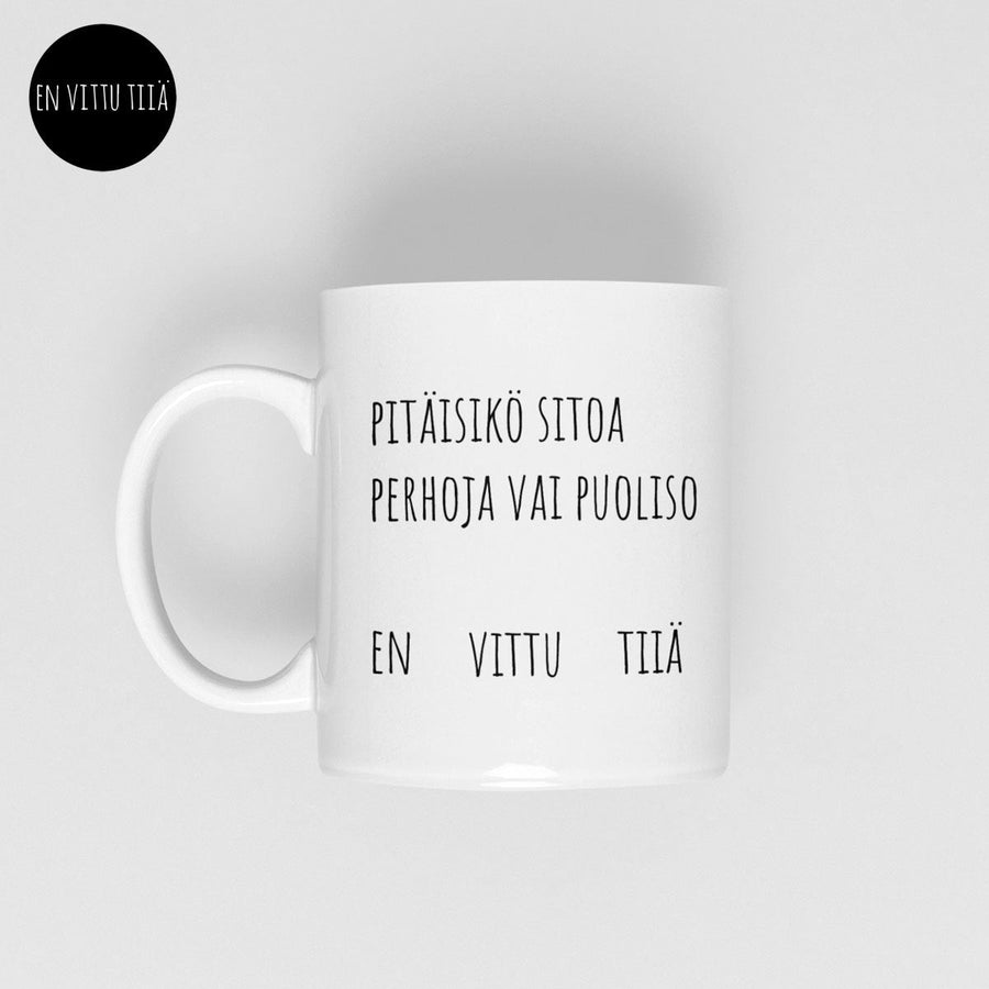 En vittu tiiä - Perho