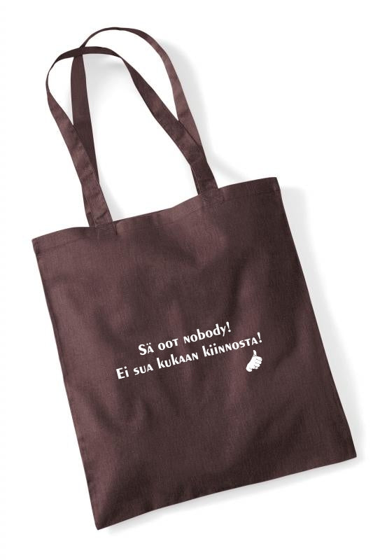 Sä oot nobody! - kangaskassi