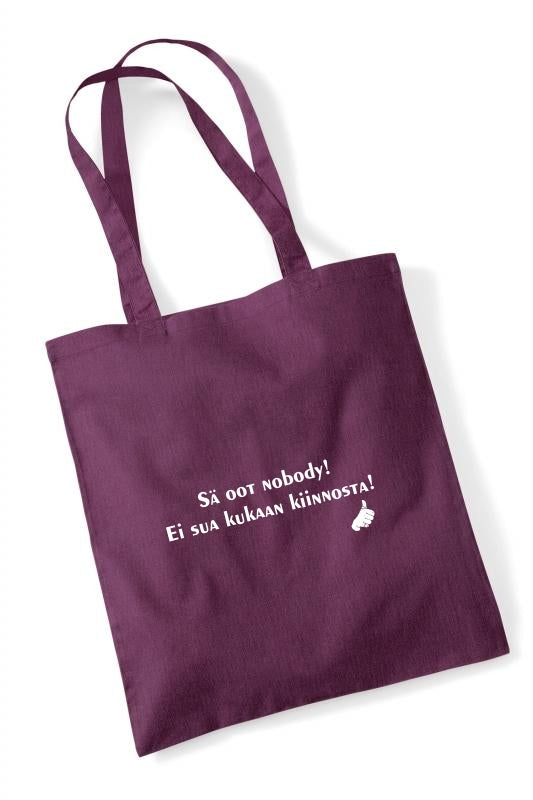 Sä oot nobody! - kangaskassi