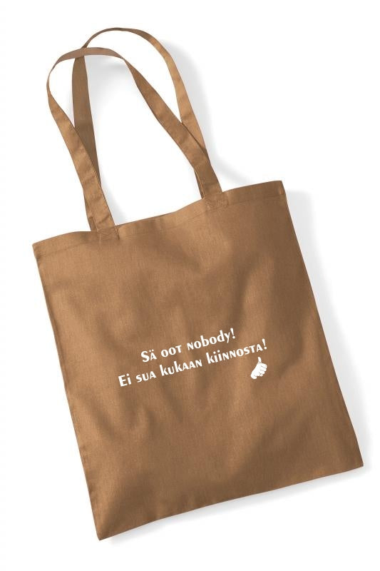 Sä oot nobody! - kangaskassi