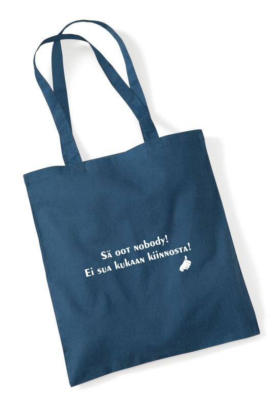 Sä oot nobody! - kangaskassi