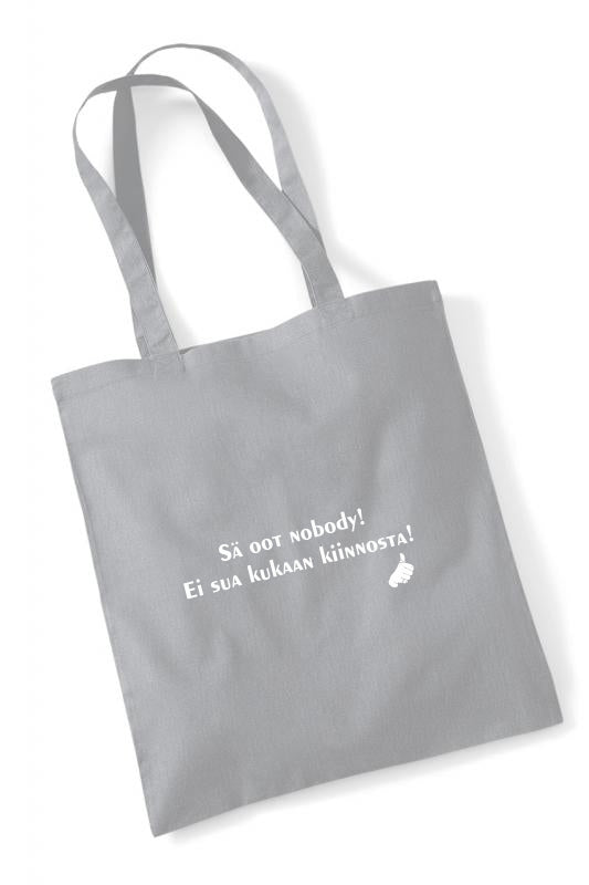 Sä oot nobody! - kangaskassi