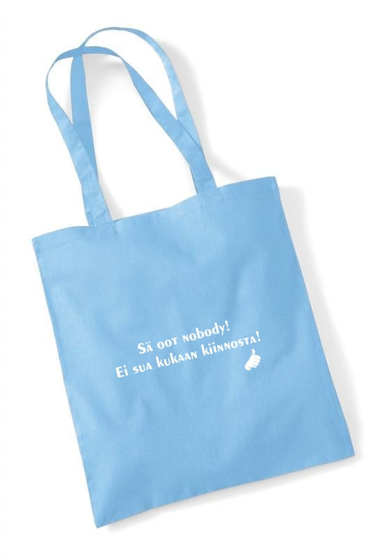 Sä oot nobody! - kangaskassi