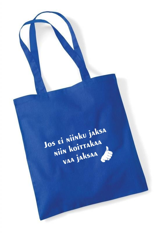 Jos ei jaksa... - kangaskassi