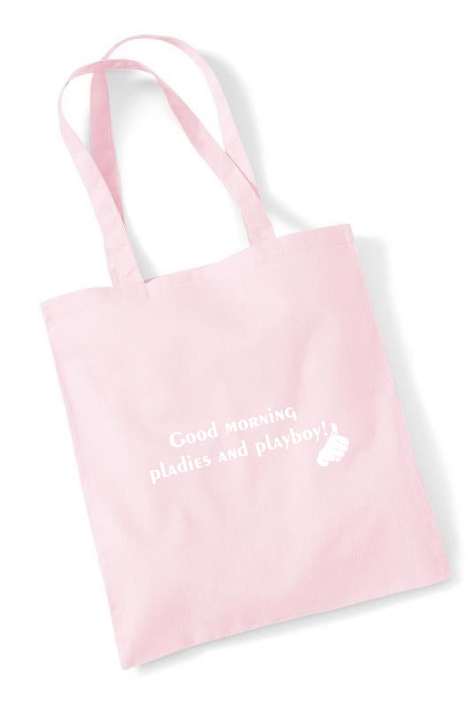 Good morning pladies and playboy - kangaskassi