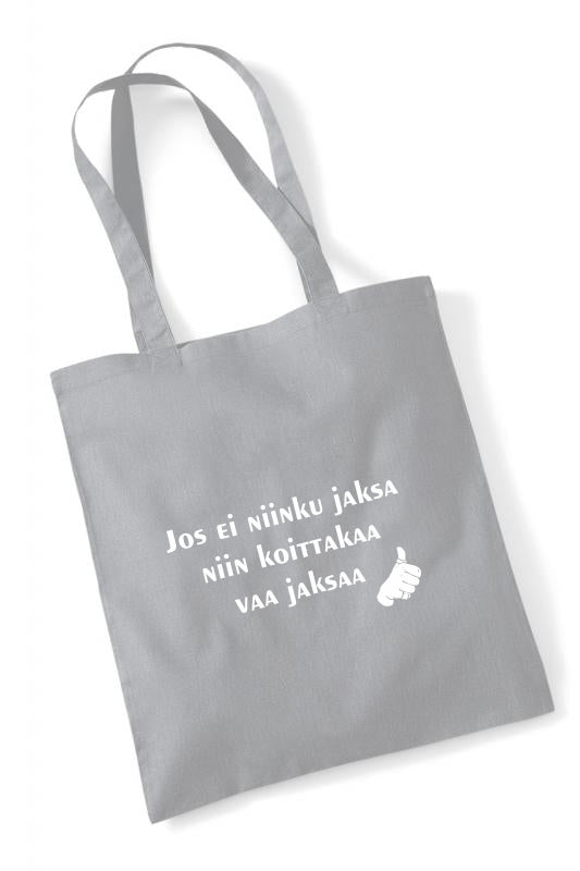 Jos ei jaksa... - kangaskassi