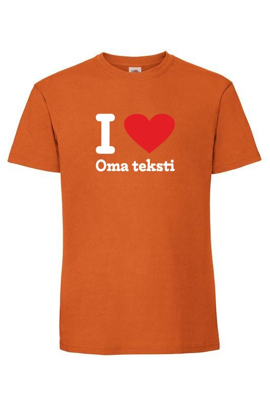 I Love [oma teksti] - T-paita, unisex