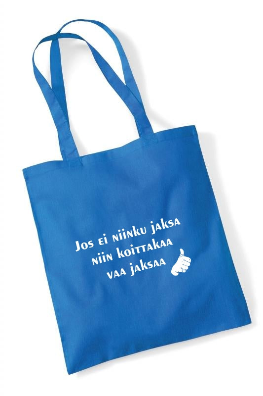 Jos ei jaksa... - kangaskassi