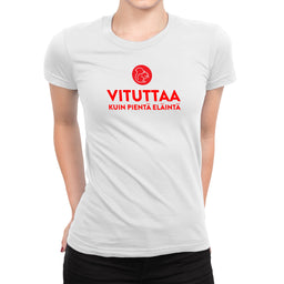 Vituttaa kuin pientä eläintä - T-paita, naisten